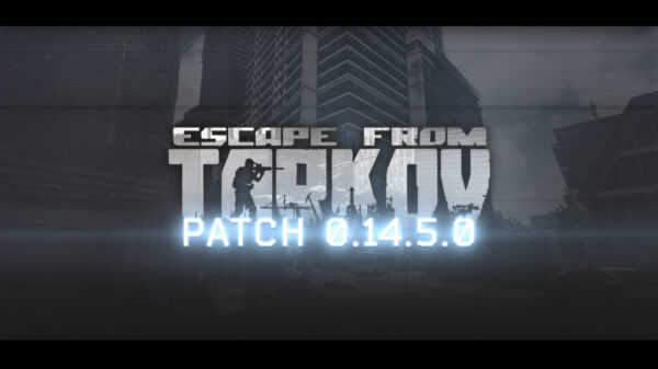 Escape From Tarkov Patch 0.14.5.0